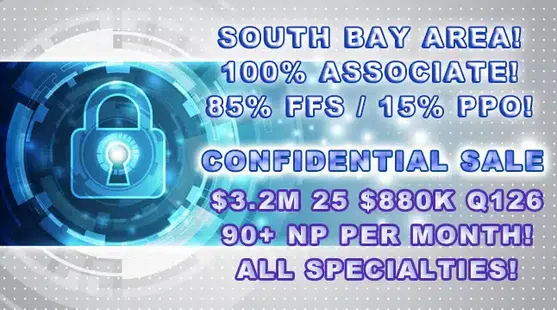 100% Associate-Run South Bay Multi-Specialty Practice, 90+ New Patients Monthly