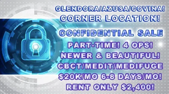 Turnkey General Dental Practice in Prime Glendora Retail Corner Location